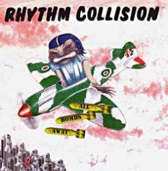 Rhythm Collision : All Bombs Away